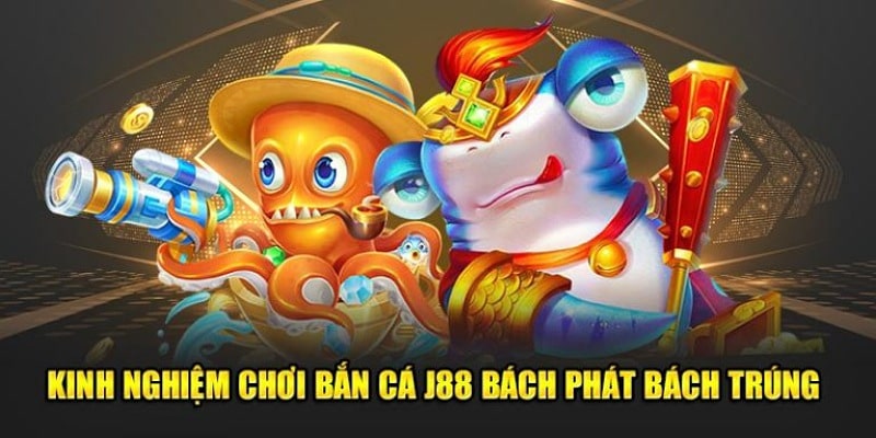 Bật mí kinh nghiệm chơi bắn cá chính xác và hiệu quả