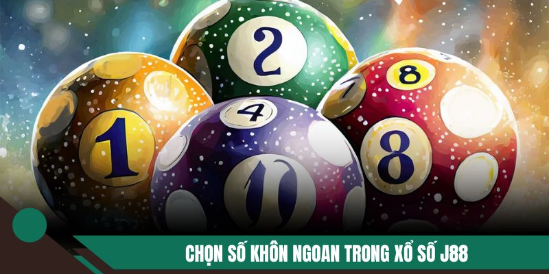 Chọn số khôn ngoan trong xổ số J88