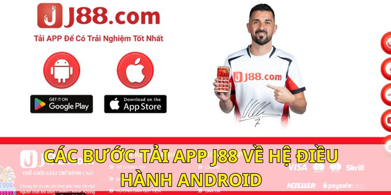 Quy trình tải ứng dụng trên Android trong 3 bước