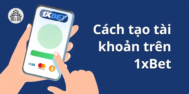 Ưu việt về mặt trải nghiệm khi đăng ký 1xbet